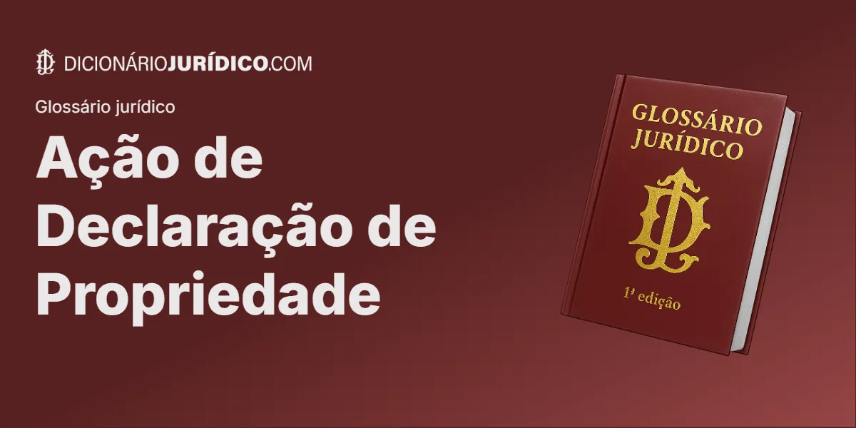 Compartilhe este tutorial: Ação de Declaração de Propriedade