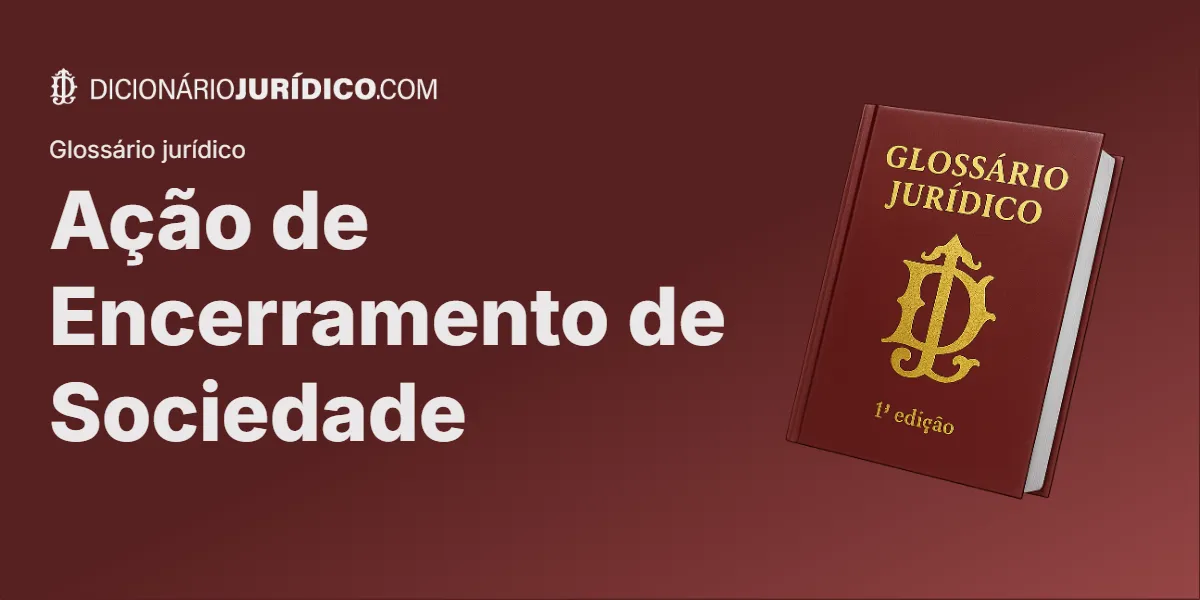 Compartilhe este tutorial: Ação de Encerramento de Sociedade