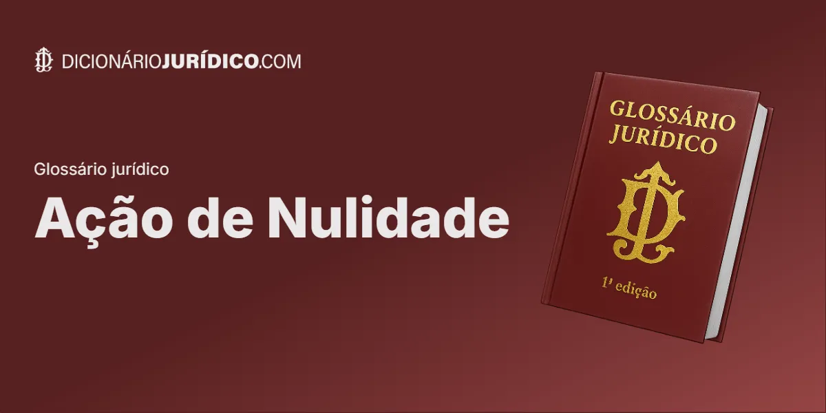Compartilhe este tutorial: Ação de Nulidade