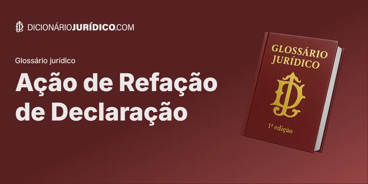 Compartilhe este tutorial: Ação de Refação de Declaração