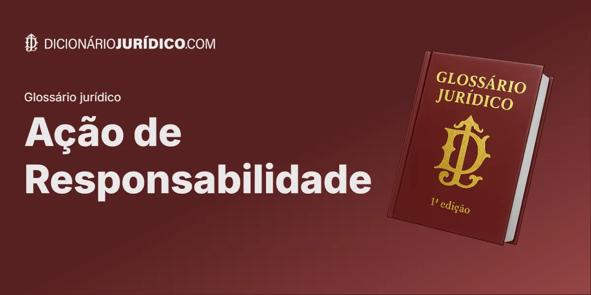 Compartilhe este tutorial: Ação de Responsabilidade