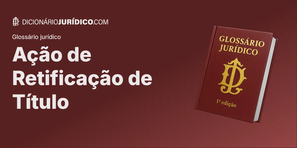 Compartilhe este tutorial: Ação de Retificação de Título