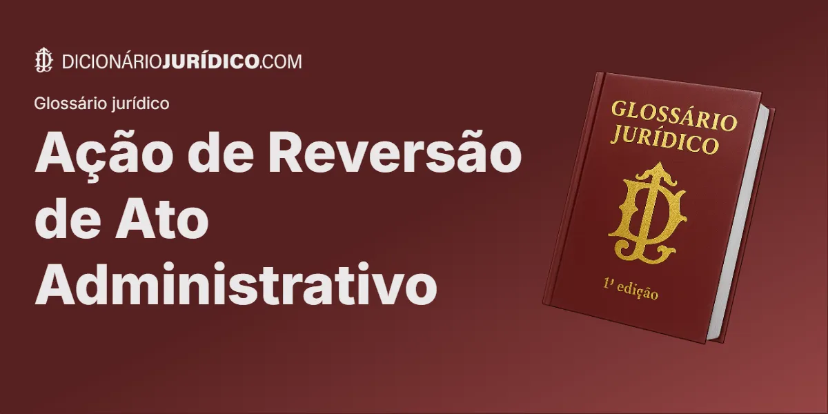 Compartilhe este tutorial: Ação de Reversão de Ato Administrativo