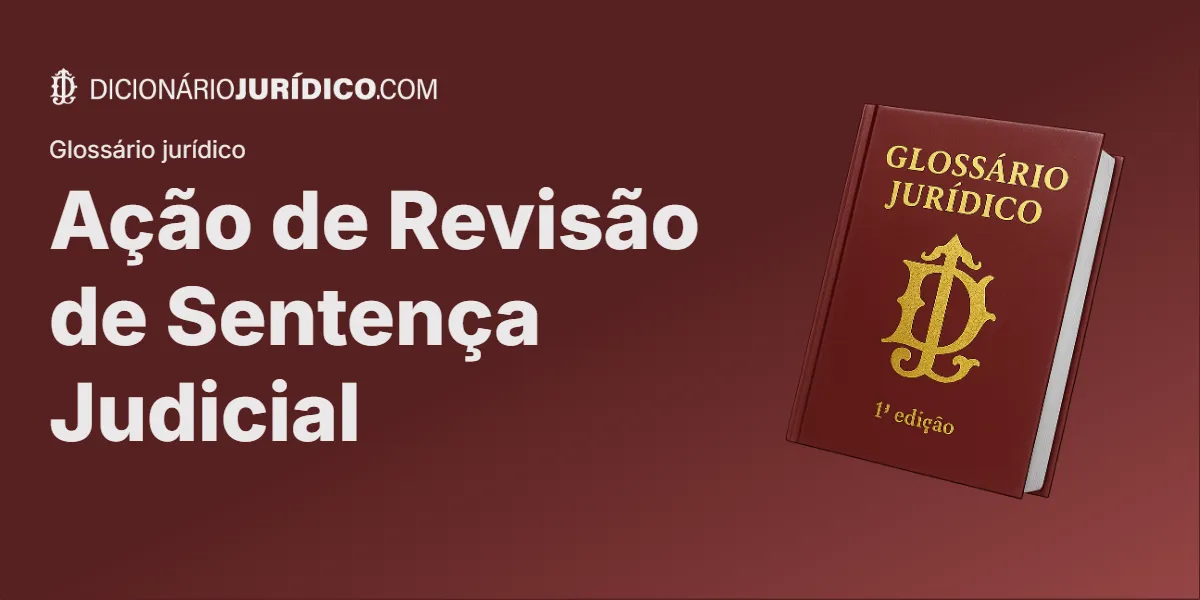 Compartilhe este tutorial: Ação de Revisão de Sentença Judicial