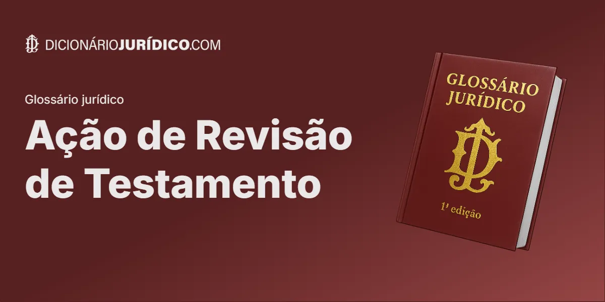 Compartilhe este tutorial: Ação de Revisão de Testamento