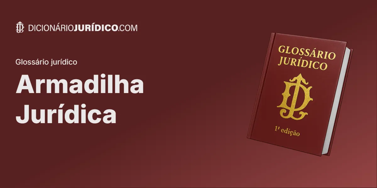 Compartilhe este tutorial: Armadilha Jurídica