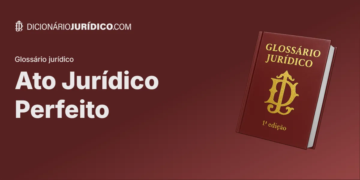 Compartilhe este tutorial: Ato Jurídico Perfeito