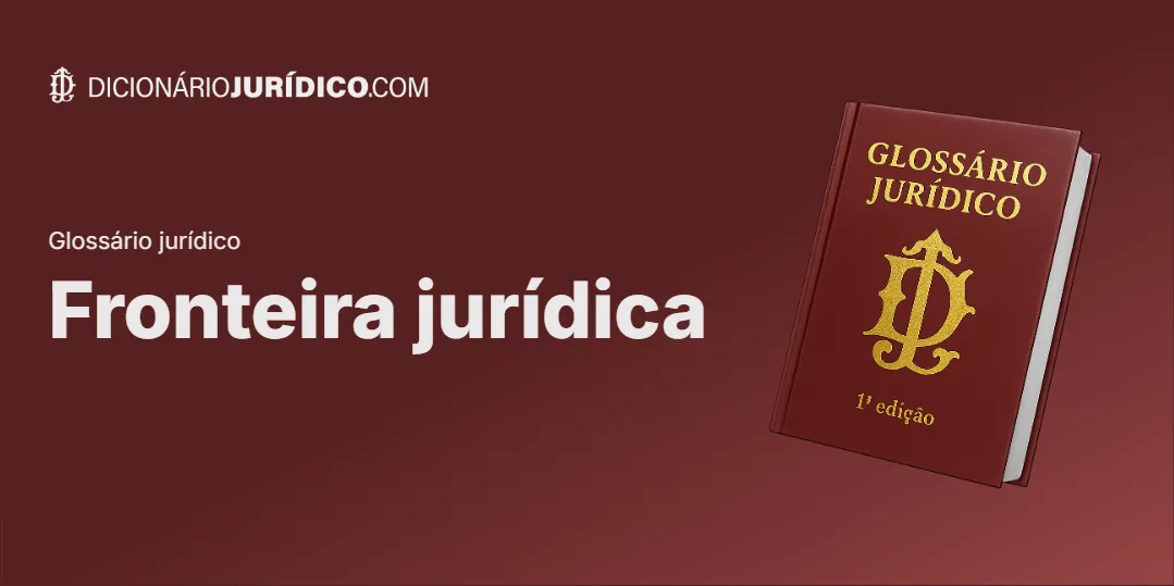 Compartilhe este tutorial: Fronteira jurídica