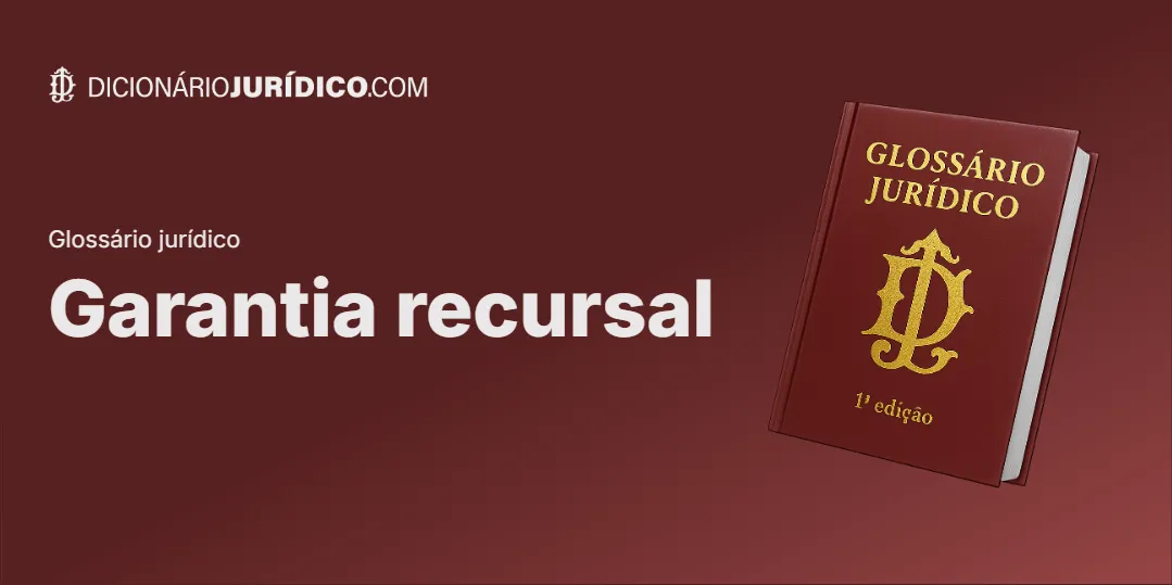 Compartilhe este tutorial: Garantia recursal