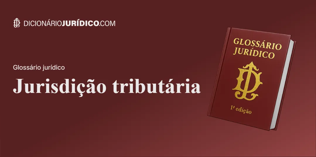 Compartilhe este tutorial: Jurisdição tributária