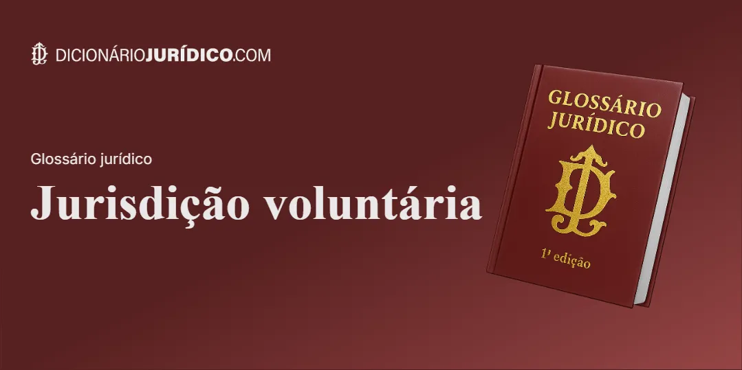 Compartilhe este tutorial: Jurisdição Voluntária