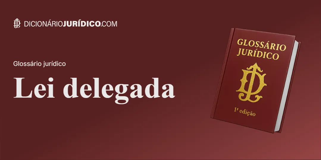 Compartilhe este tutorial: Lei Delegada