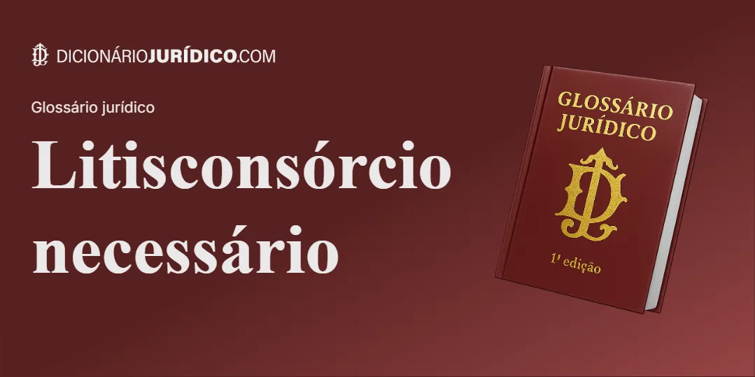 Compartilhe este tutorial: Litisconsórcio Necessário
