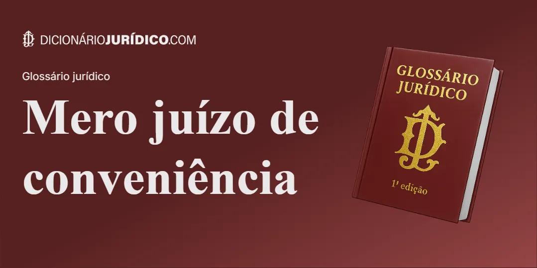 Compartilhe este tutorial: Mero juízo de conveniência