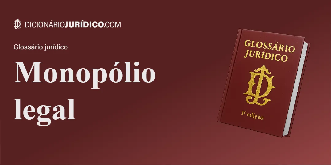 Compartilhe este tutorial: Monopólio legal