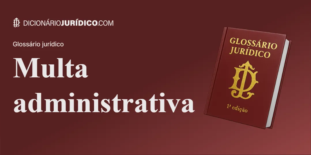 Compartilhe este tutorial: Multa administrativa