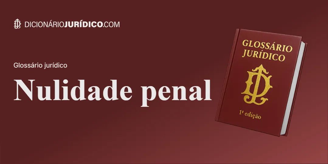 Compartilhe este tutorial: Nulidade penal