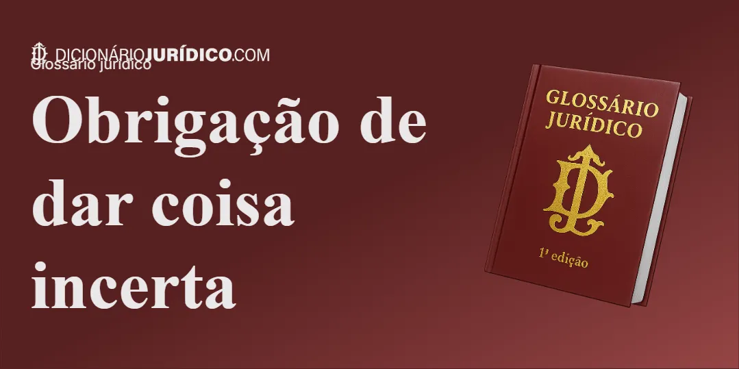 Compartilhe este tutorial: Obrigação de dar coisa incerta