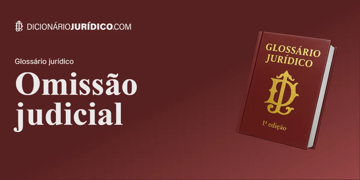 Compartilhe este tutorial: Omissão judicial