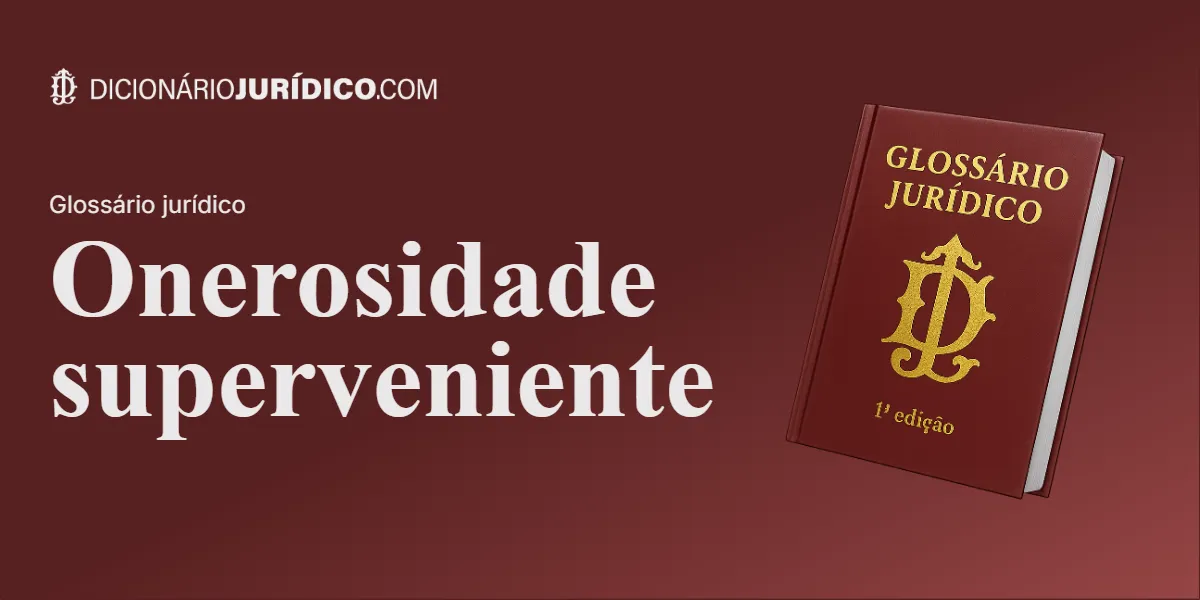 Compartilhe este tutorial: Onerosidade Superveniente
