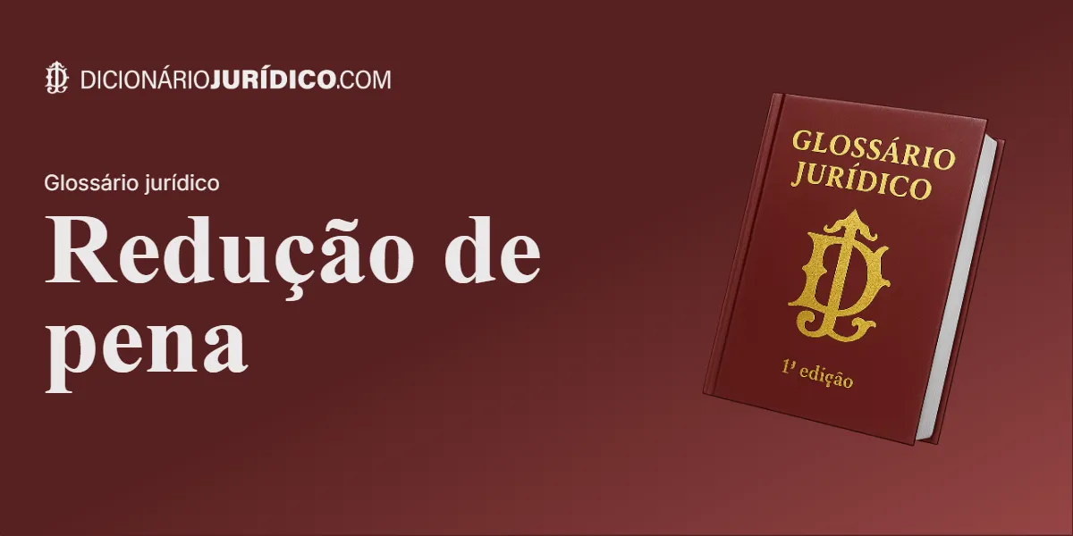 Compartilhe este tutorial: Redução de pena