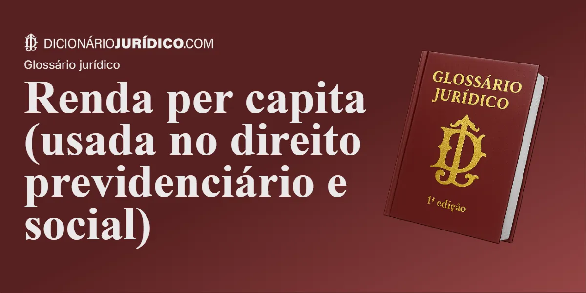 Compartilhe este tutorial: Renda per capita (usada no direito previdenciário e social)