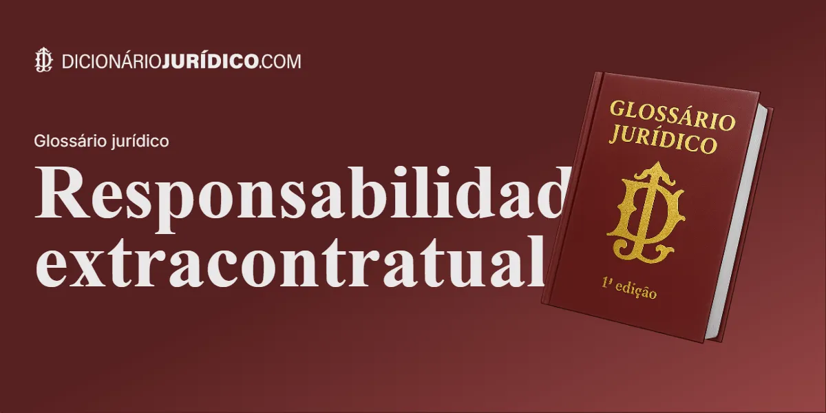 Compartilhe este tutorial: Responsabilidade Extracontratual