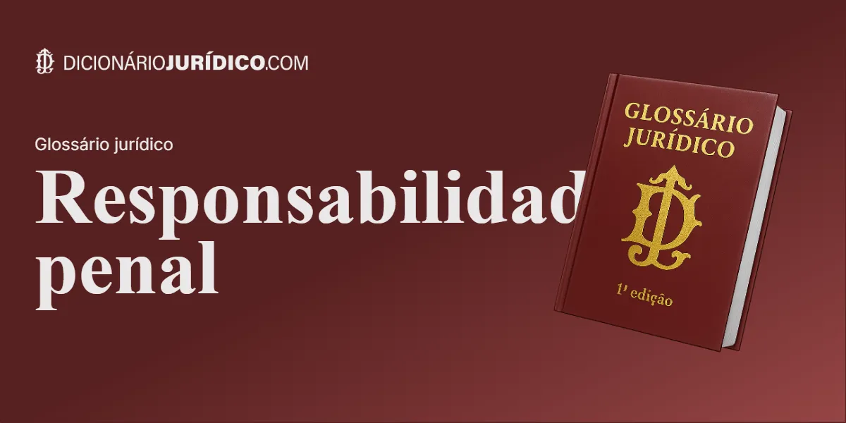 Compartilhe este tutorial: Responsabilidade penal