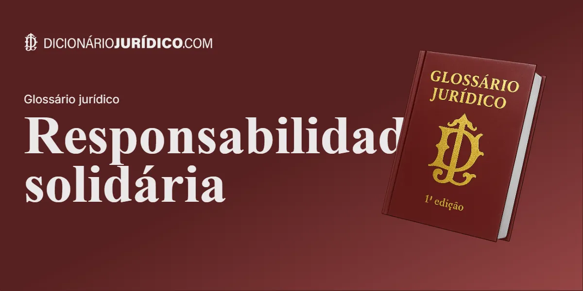 Compartilhe este tutorial: Responsabilidade solidária