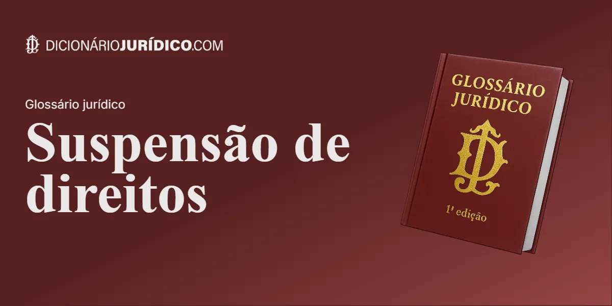 Compartilhe este tutorial: Suspensão de direitos