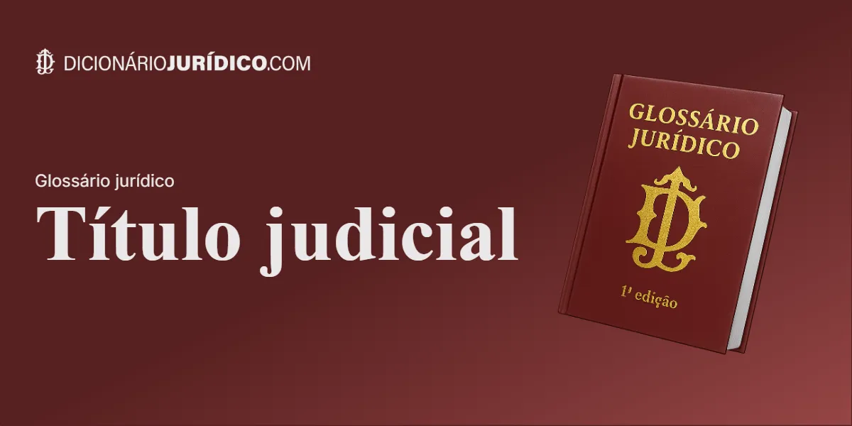 Compartilhe este tutorial: Título Judicial