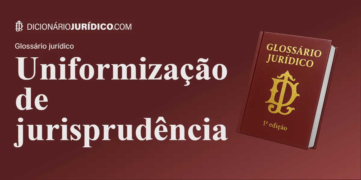 Compartilhe este tutorial: Uniformização de jurisprudência