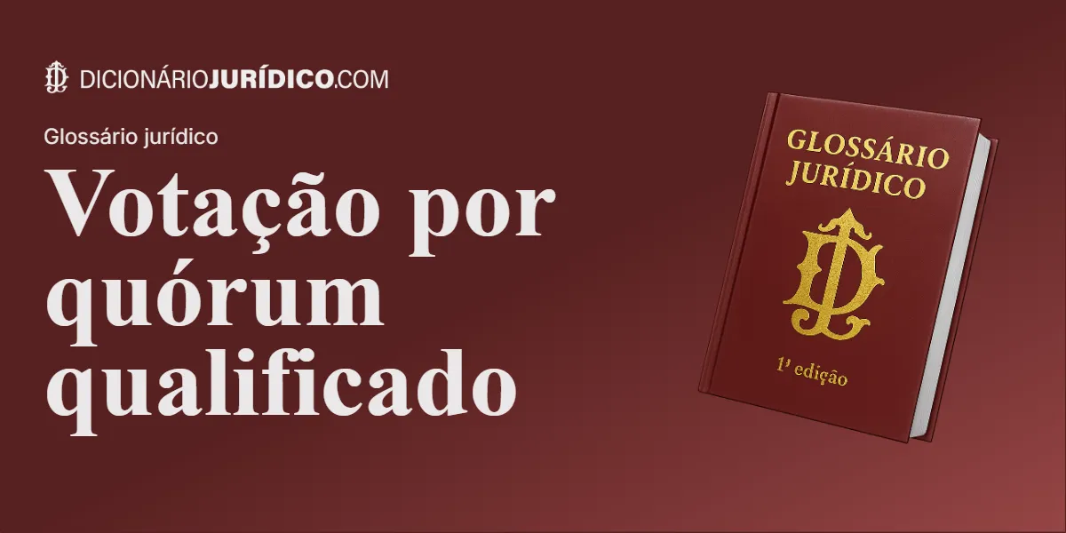Compartilhe este tutorial: Votação por quórum qualificado