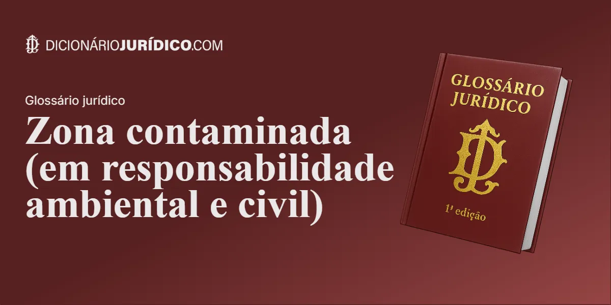 Compartilhe este tutorial: Zona contaminada (em responsabilidade ambiental e civil)