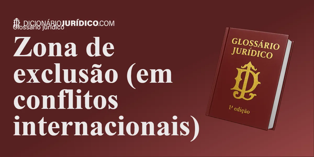 Compartilhe este tutorial: Zona de exclusão em conflitos internacionais