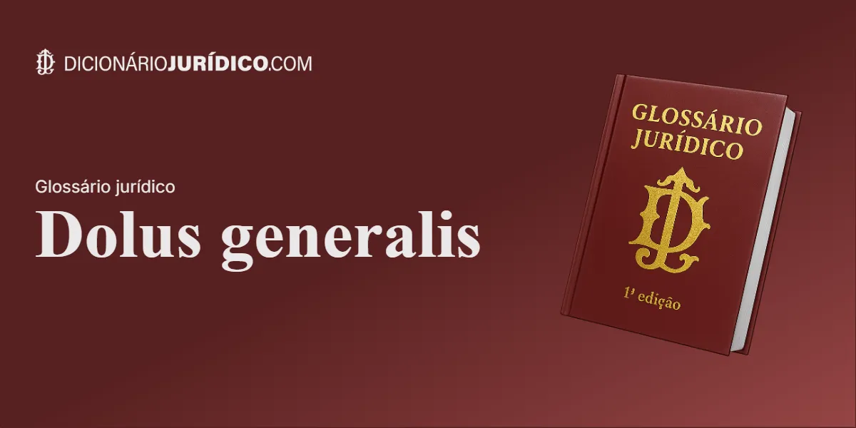 Compartilhe este tutorial: Dolus generalis