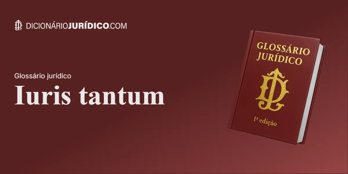 Compartilhe este tutorial: Iuris tantum