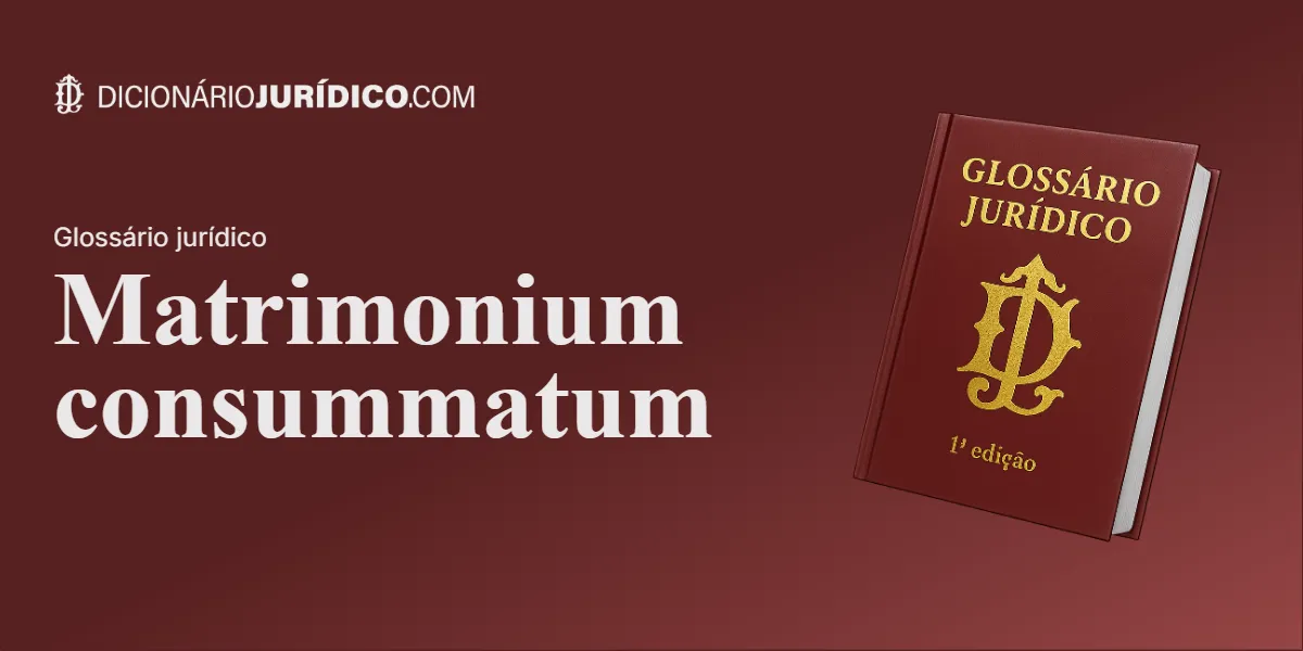 Compartilhe este tutorial: Matrimonium consummatum