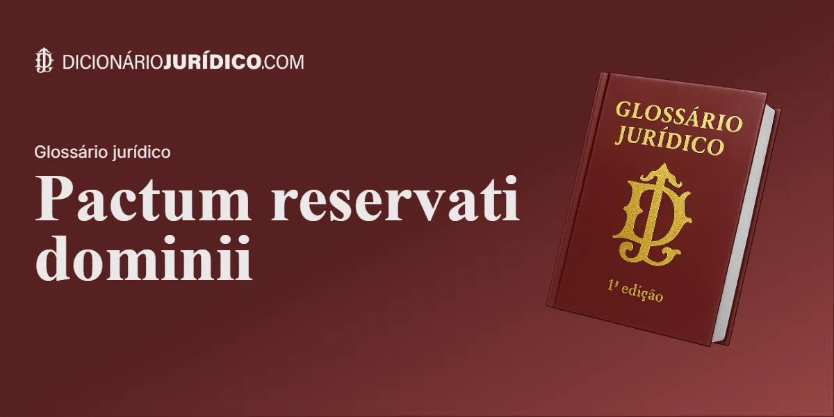 Compartilhe este tutorial: Pactum reservati dominii