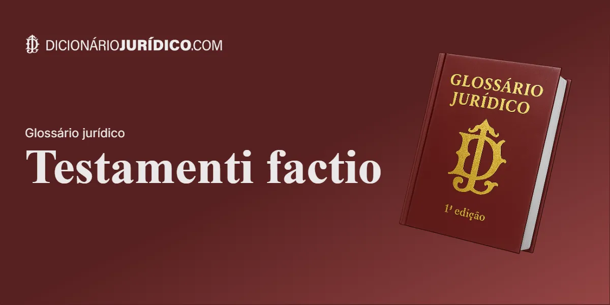 Compartilhe este tutorial: Testamenti factio