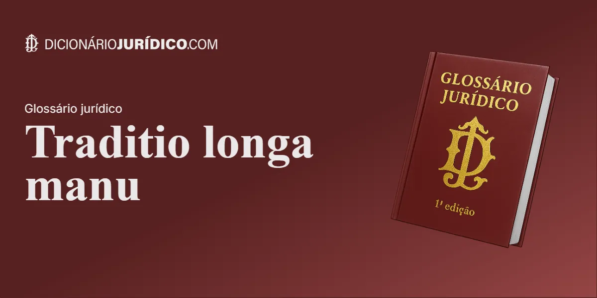 Compartilhe este tutorial: Traditio longa manu