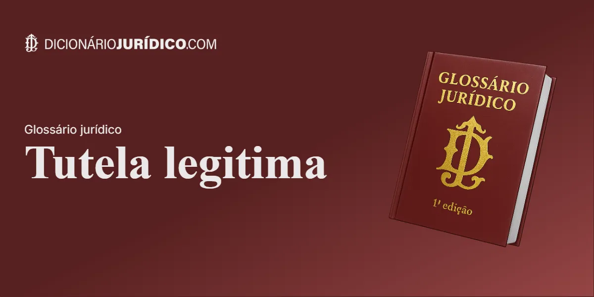 Compartilhe este tutorial: Tutela legítima